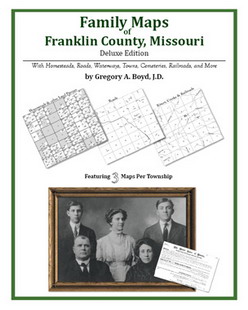 Family Maps of Franklin County, Missouri (Paperback)