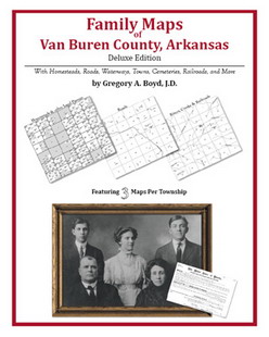 Family Maps of Van Buren County, Arkansas (Paperback)