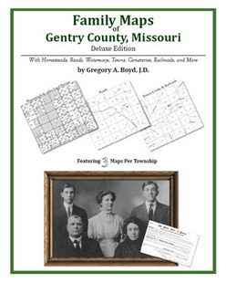 Family Maps Of Gentry County, Missouri (Paperback)