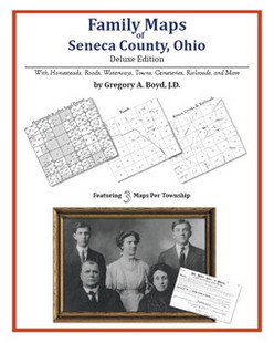 Family Maps Of Seneca County, Ohio (Paperback)