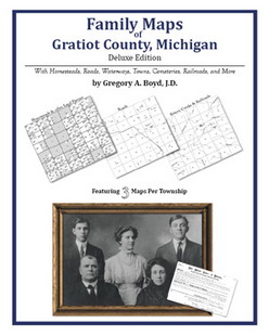 Family Maps Of Gratiot County, Michigan (Paperback)