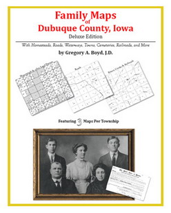 Family Maps of Dubuque County, Iowa (Paperback)