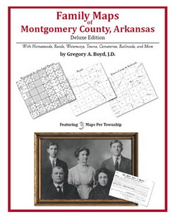 Family Maps of Montgomery County, Arkansas (Paperback)