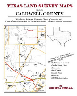 Texas Land Survey Maps for Caldwell County (Paperback)