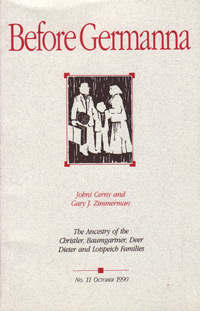 Before Germanna, #11 The Ancestry Of Christler, Baumgartner, Deer, Dieter, And Lotspeich Families -Out Of Print - Do Not Order