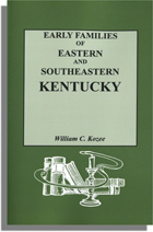 Early Families of Eastern and Southeastern Kentucky and Their Descendants