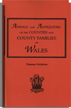 Annals and Antiquities of the Counties and County Families of Wales, Two Volumes