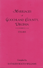 Marriages of Goochland County, Virginia, 1733-1815