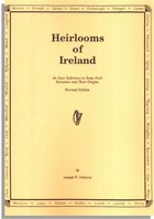 Heirlooms of Ireland, An Easy Reference to Some Irish Surnames and Their Origins. Revised Edition