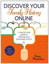 Discover Your Family History Online : A Step-by-Step Guide To Starting Your Genealogy Search - OUT OF STOCK - NONE AVAILABLE - DO NOT ORDER!