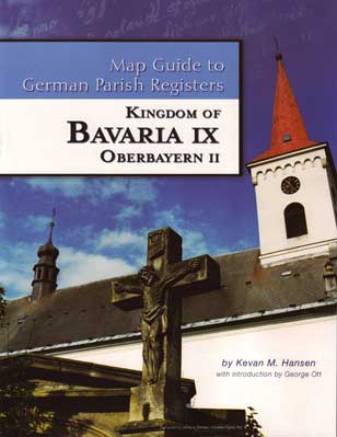 Map Guide to German Parish Registers Vol 22 - Bavaria IX - RB Oberbayern II