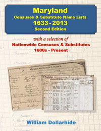 Maryland Censuses & Substitute Name Lists 1633-2013 - Second Edition - PDF EBook