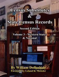 PDF EBook: Census Substitutes & State Census Records, Volume 3 – Western States & National (NEW 3rd EDITION AVAILABLE)