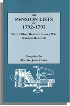 The Pension Lists Of 1792-1795, With Other Revolutionary War Pension Records