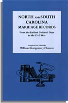 North And South Carolina Marriage Records, From The Earliest Colonial Days To The Civil War