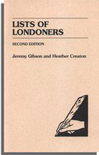 STOP - DO NOT ORDER - OUT OF PRINT AND OUT OF STOCK  Lists Of Londoners, Second Edition
