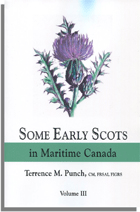 Some Early Scots in Maritime Canada. Volume 3