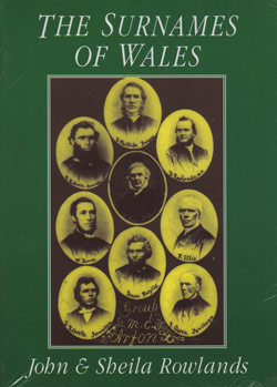 Out Of Stock! Do Not Order!------------------------------- The Surnames Of Wales For Family Historians And Others - 1st Edition