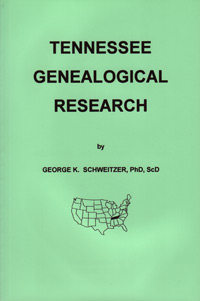 STOP! DO NOT ORDER! Out Of Stock! _______________________ Tennessee Genealogical Research