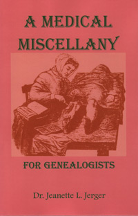 A Medical Miscellany For Genealogists
