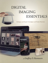 Out Of Stock! Do Not Order!------------------------------- Digital Imaging Essentials: Techniques And Tips For Genealogists And Family Historians - With JR01 FREE As A PDF Download EBook
