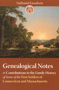 STOP! DO NOT ORDER! Out Of Stock! _______________________ Genealogical Notes Or Contributions To The Family History Of Some Of The First Settlers Of Connecticut And Massachusetts