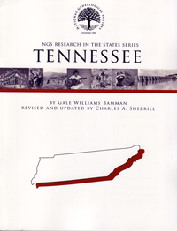 Out Of Stock! Do Not Order!------------------------------- Research In Tennessee – NGS Research In The States Series – Revised & Updated