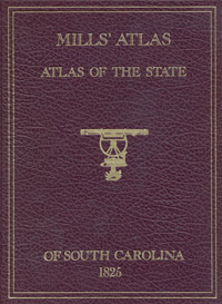 STOP! DO NOT ORDER! Out Of Stock! _______________________ Atlas Of The State Of South Carolina, Prefaced With A Geographical, Statistical And Historical Map Of The State, 1825