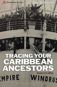 Out Of Stock! Do Not Order!------------------------------- Tracing Your Caribbean Ancestors, A National Archives Guide, Third Edition