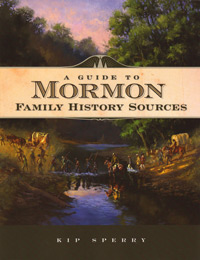 Guide to Mormon Family History Sources