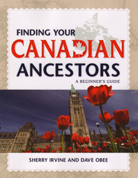 Out Of Stock! Do Not Order!------------------------------- Finding Your Canadian Ancestors: A Beginner