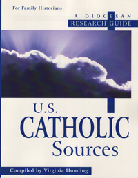 U.S. Catholic Sources: A Diocesan Research Guide
