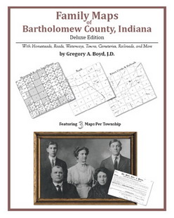 Family Maps Of Bartholomew County, Indiana (Paperback)