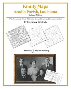 Family Maps of Acadia Parish, Louisiana (Paperback)