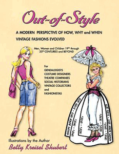 STOP - DO NOT ORDER - OUT OF STOCK - Out-Of-Style - A Modern Perspective Of How, Why And When Vintage Fashions Evolved