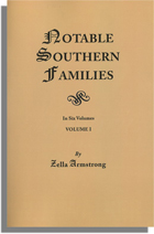 Notable Southern Families, Volume I