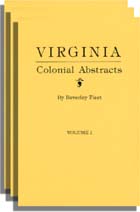 Virginia Colonial Abstracts, Three Volumes Published in Four