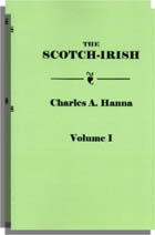 The Scotch-Irish, Or the Scot in North Britain, North Ireland and North America. Two Volumes 