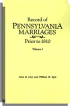 Record of Pennsylvania Marriages Prior to 1810, 2 vols.