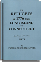 The Refugees of 1776 from Long Island to Connecticut