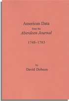 American Data from the Aberdeen Journal, 1748-1783