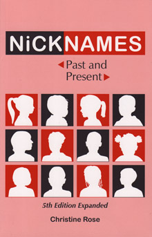 Out Of Print! Do Not Order!------------------------------- Nicknames Past And Present - 5th Edition Revised