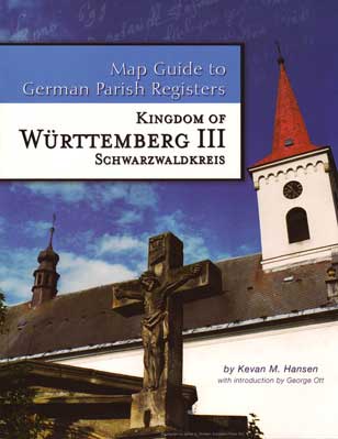 PDF EBook- Map Guide To German Parish Registers Vol. 7 - Württemberg III - Schwarzwaldkreis