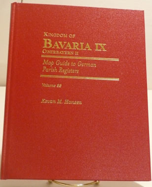 Map Guide to German Parish Registers Vol 22 - Bavaria IX - RB Oberbayern II - Hard Cover