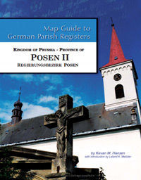 PDF EBook-Map Guide to German Parish Registers Vol. 52 – Kingdom of Prussia, Province of Posen II, Regierungsbezirk Posen
