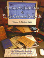 Census Substitutes & State Census Records - Vol. 2 - Western States - An Annotated Bibliography of Published Name Lists for all 50 U.S. States and States Censuses for 37 States