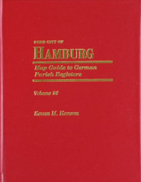 Map Guide to German Parish Registers Volume 56 - Free City of Hamburg - Hard Cover