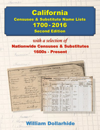 California Censuses & Substitute Name Lists, 1700 – 2016, Second Edition: PDF EBook