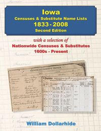Iowa Censuses & Substitute Name Lists – 1833-2008, 2nd Edition