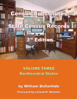 Census Substitutes & State Census Records, Third Edition, Volume 3 - Northcentral States - soft cover & PDF eBook